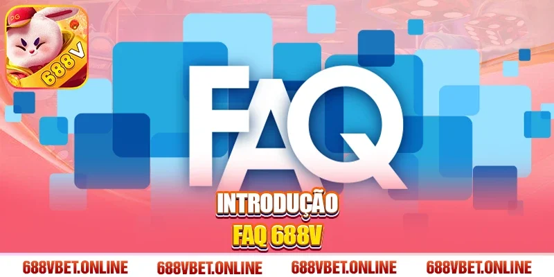 Introdução FAQ 688V