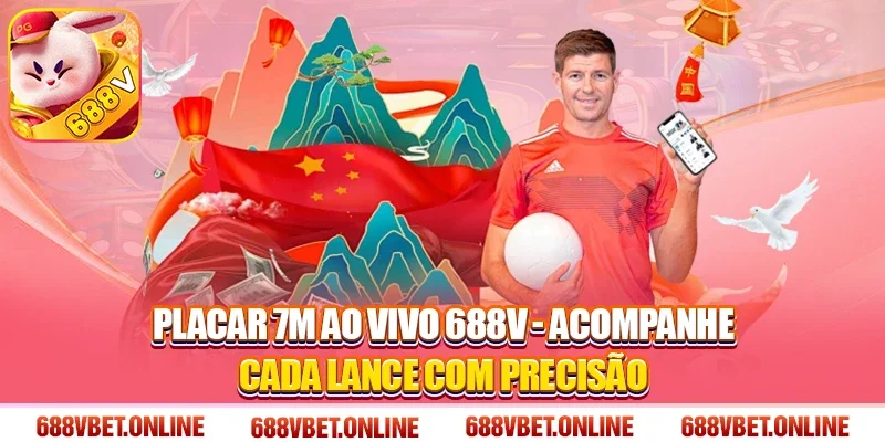 Placar 7m ao vivo 688V - Acompanhe Cada Lance com Precisão